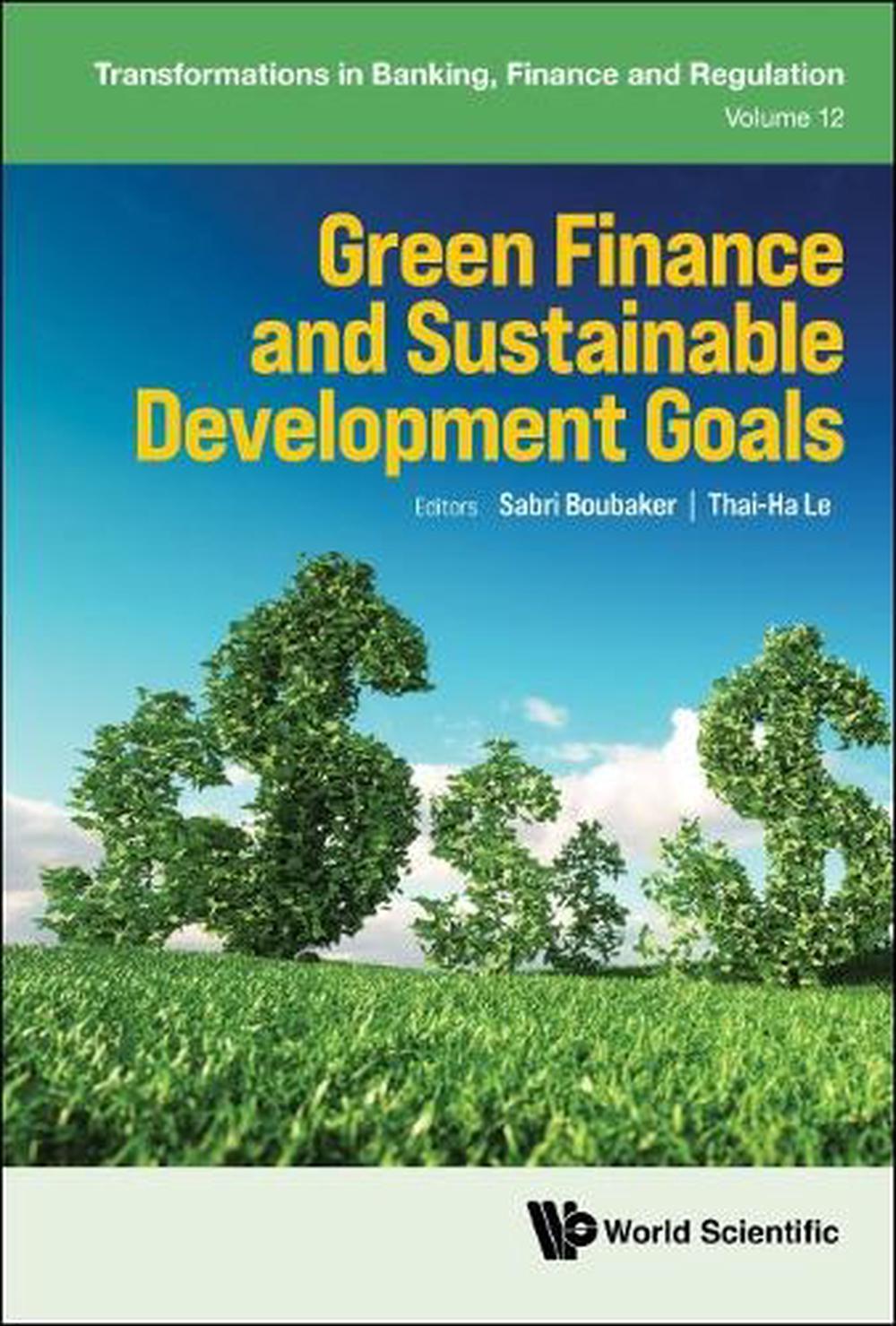 Green Finance And Sustainable Development Goals by Sabri Boubaker ...