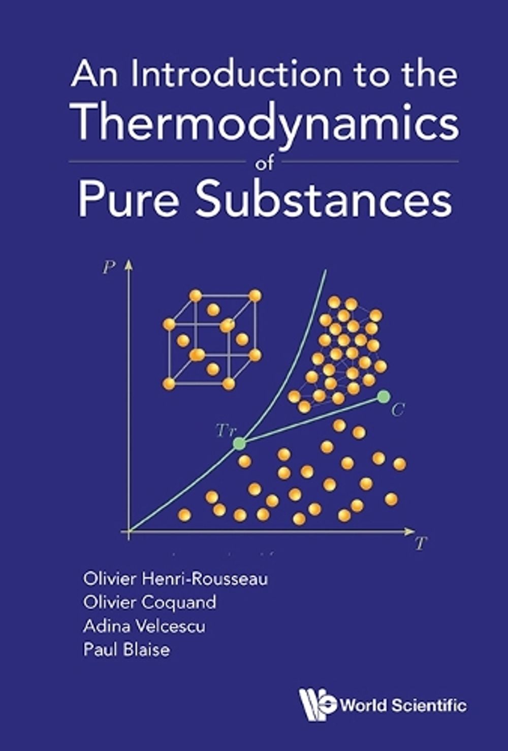 An Introduction To The Thermodynamics Of Pure Substances by Olivier Henri-rousseau - ISBN: 9781800619692