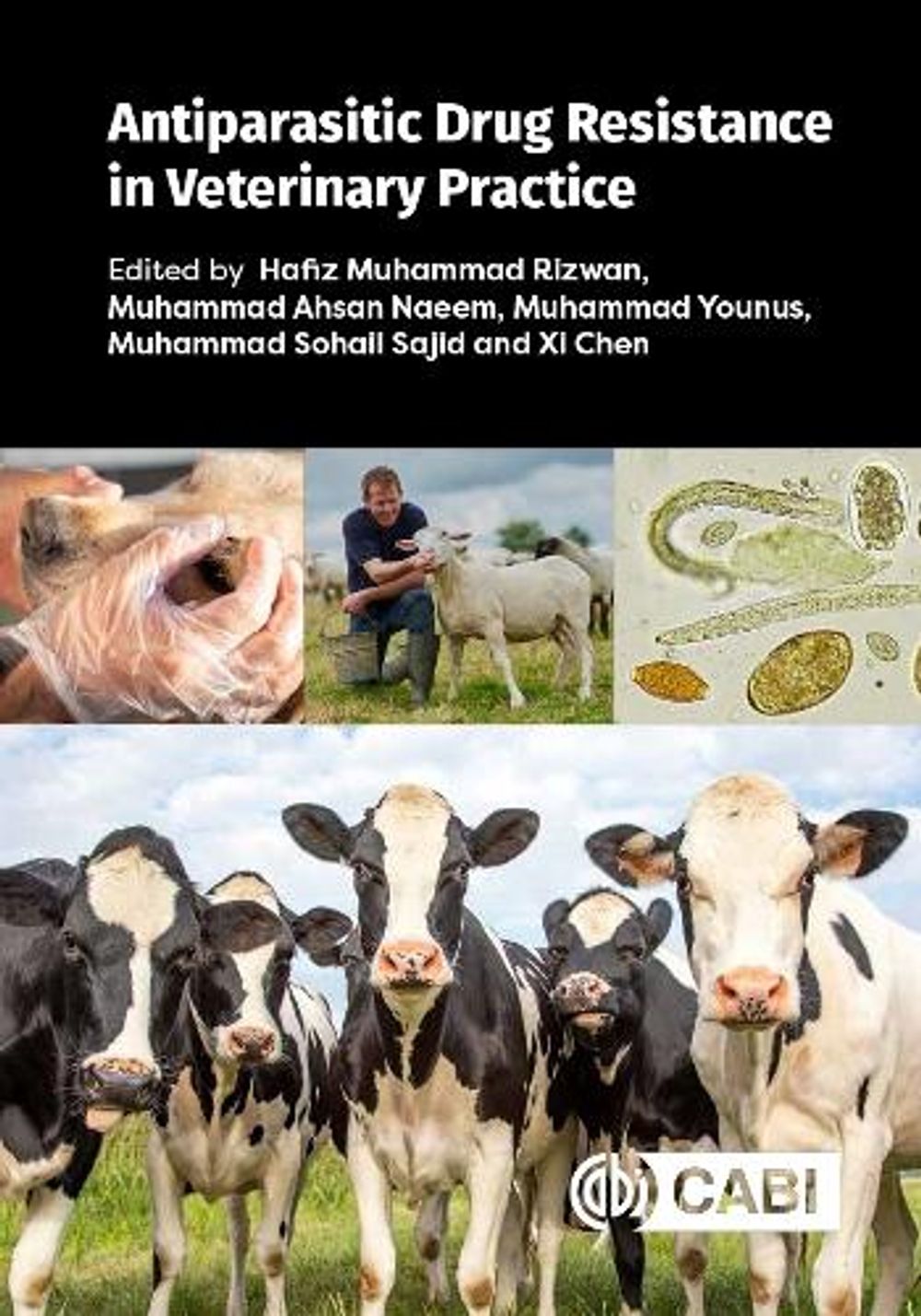 Antiparasitic Drug Resistance in Veterinary Practice by Dr Hafiz Muhammad Rizwan - ISBN: 9781800622784