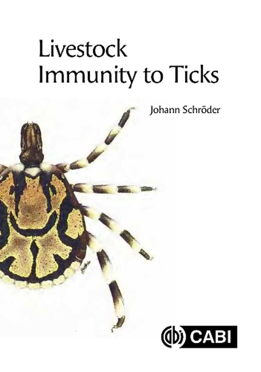 Livestock Immunity to Ticks by Johann Schröder - ISBN: 9781800625747