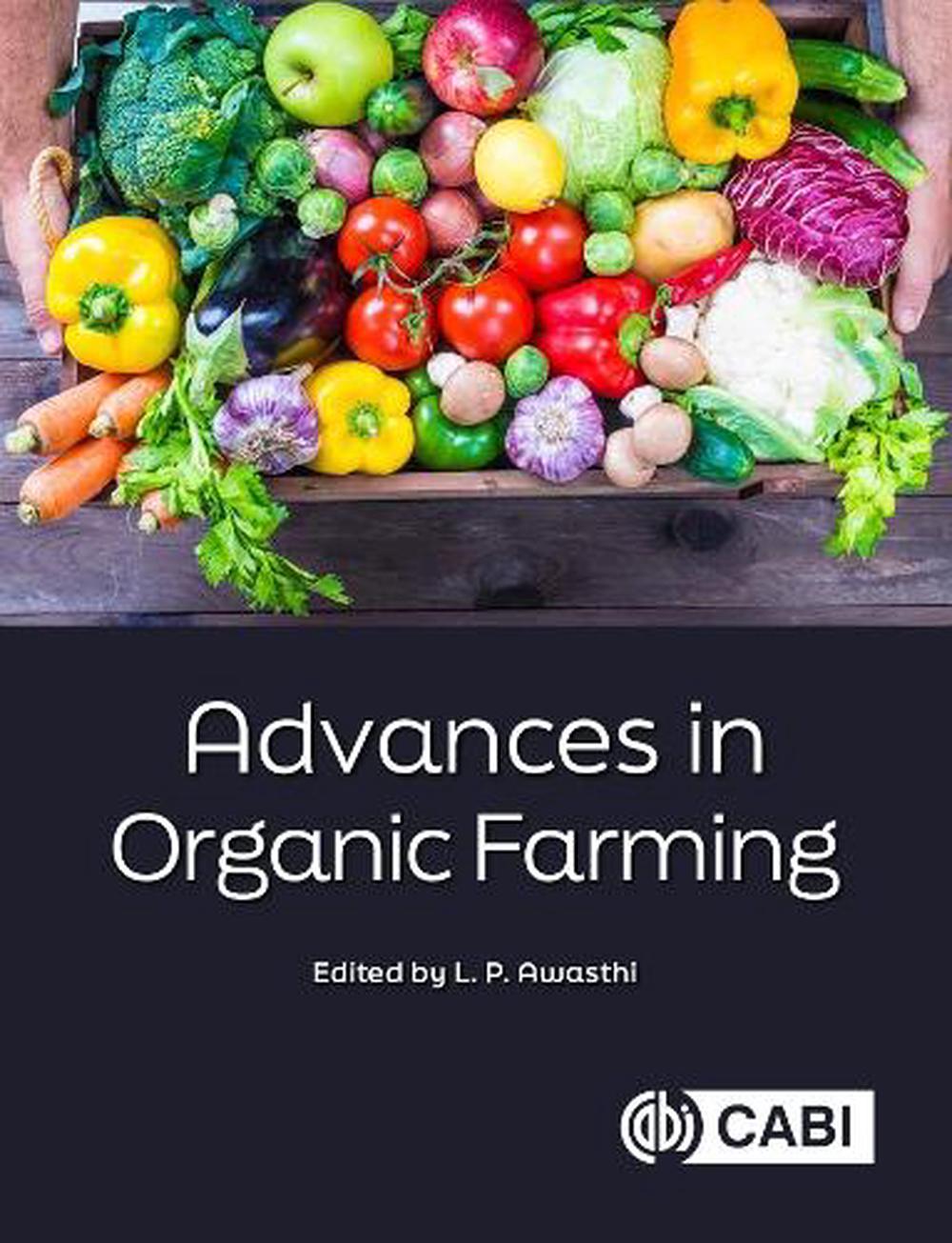 Advances in Organic Farming, 9781800626836