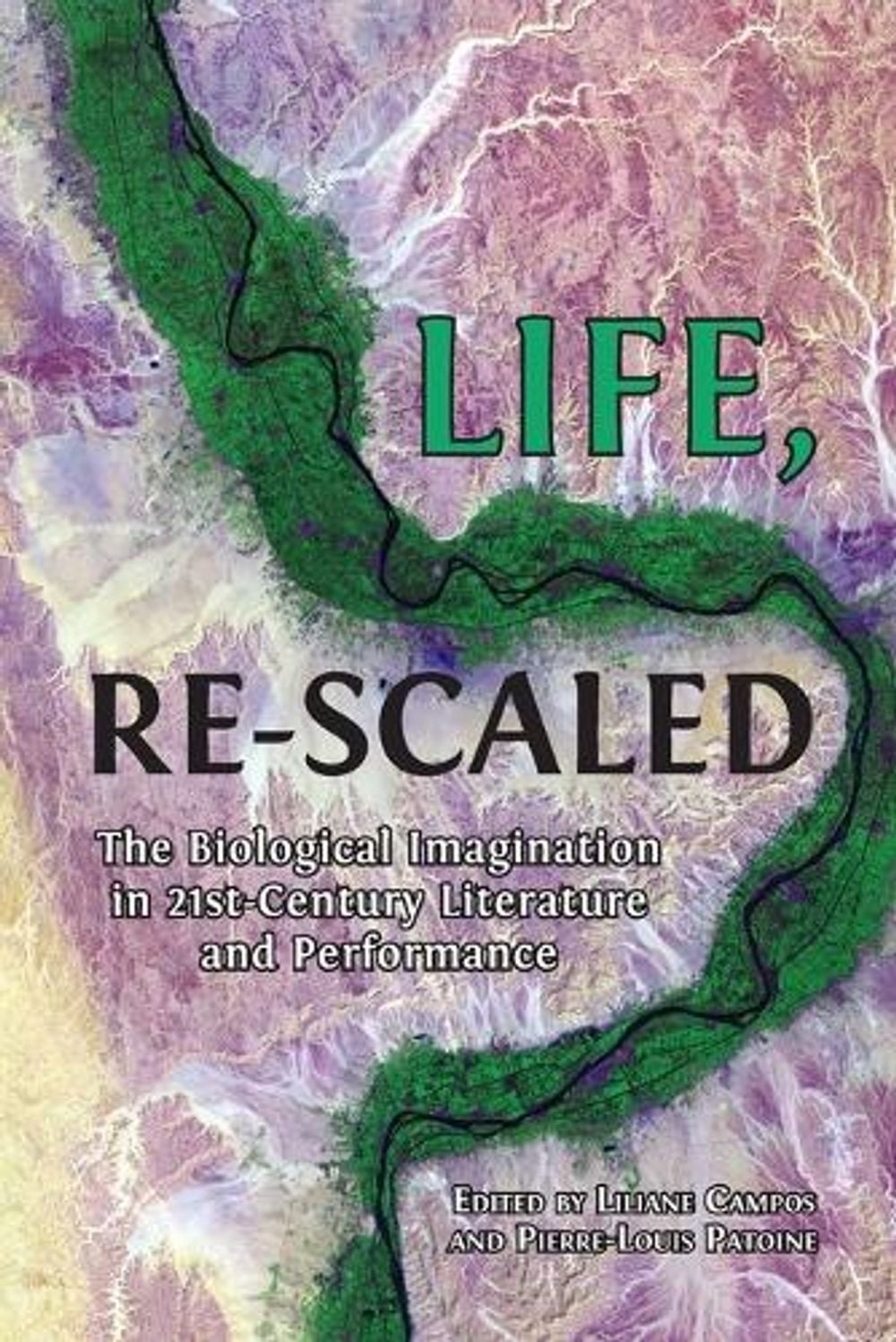 Life, Re-Scaled by Liliane Campos - ISBN: 9781800647497