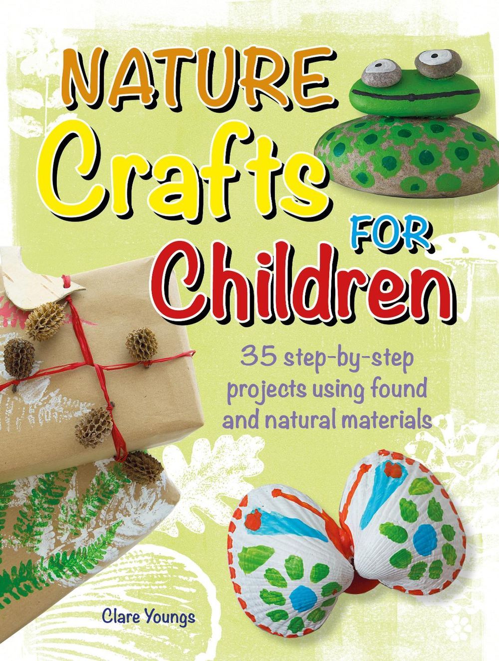 Nature Crafts for Children by Clare Youngs - ISBN: 9781800651951