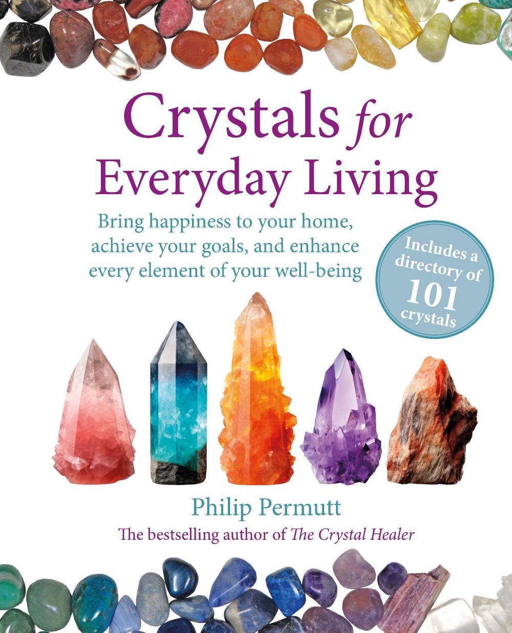Crystals for Everyday Living, 9781800653757
