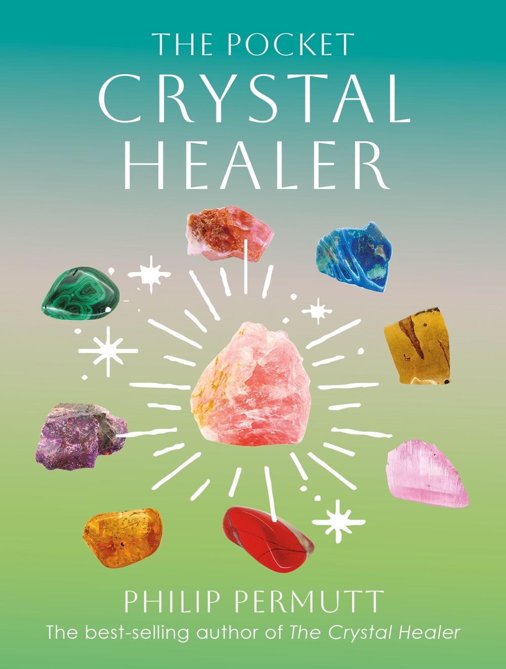 The Pocket Crystal Healer, 9781800654051