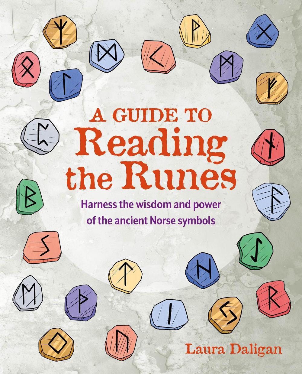 A Guide to Reading the Runes, 9781800654532