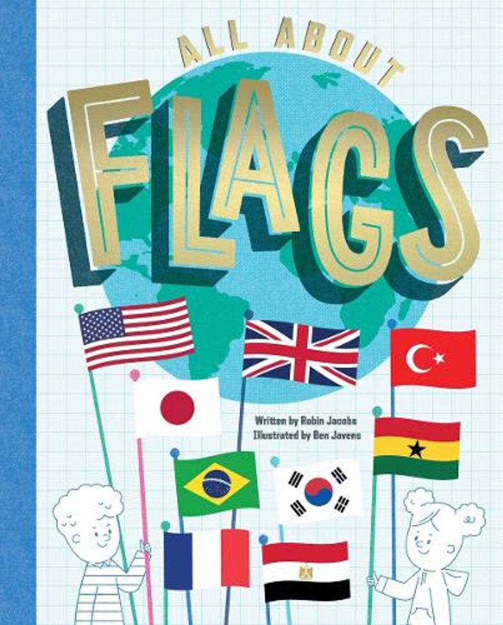 All About Flags by Robin Jacobs - ISBN: 9781800660458