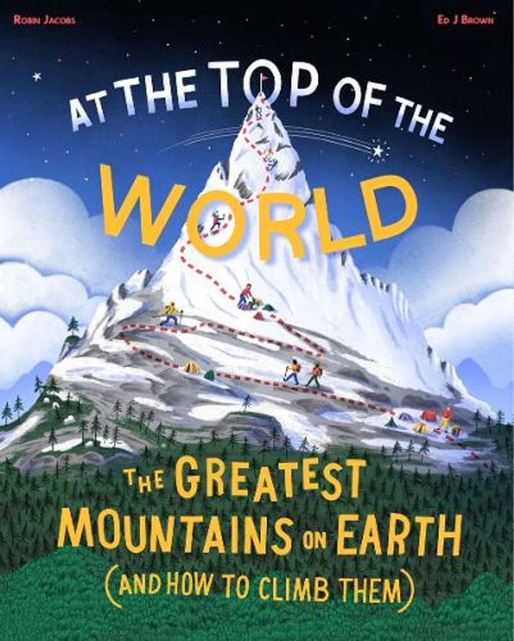 At the Top of the World by Ed J. Brown - ISBN: 9781800660472