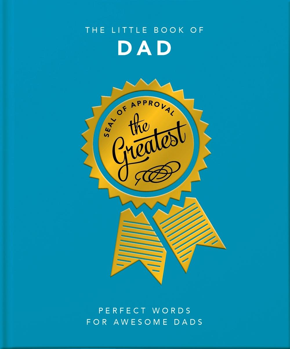 The Little Book of Dad by OH - ISBN: 9781800690165