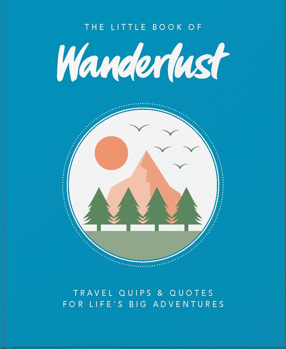 The Little Book of Wanderlust, 9781800690547
