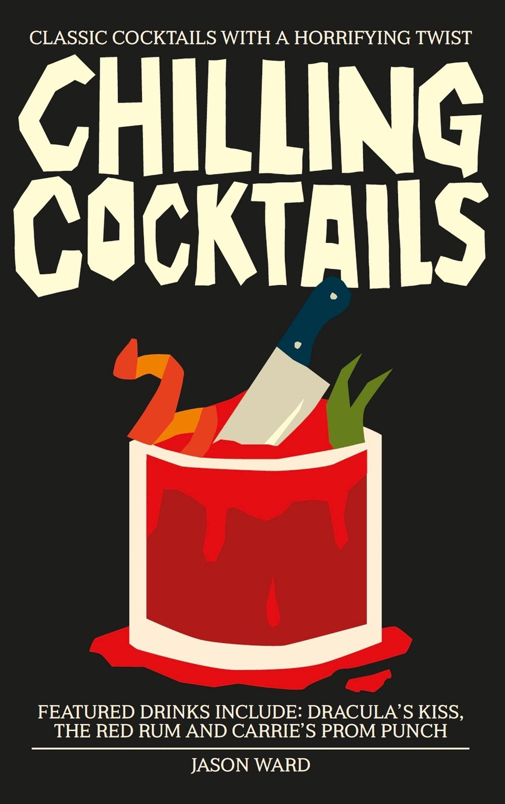 Chilling Cocktails by Jason Ward - ISBN: 9781800691186