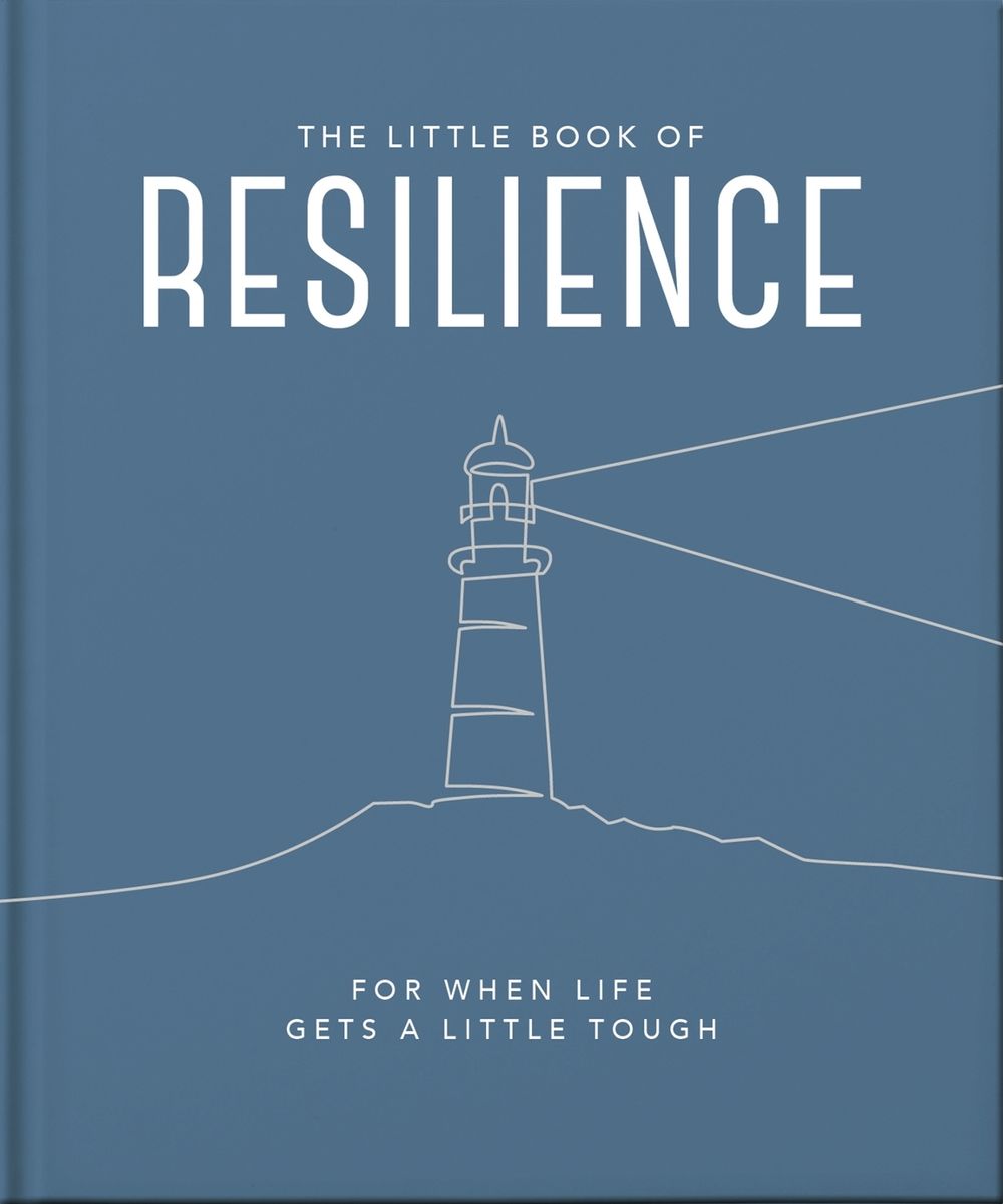 The Little Book of Resilience by OH - ISBN: 9781800693562