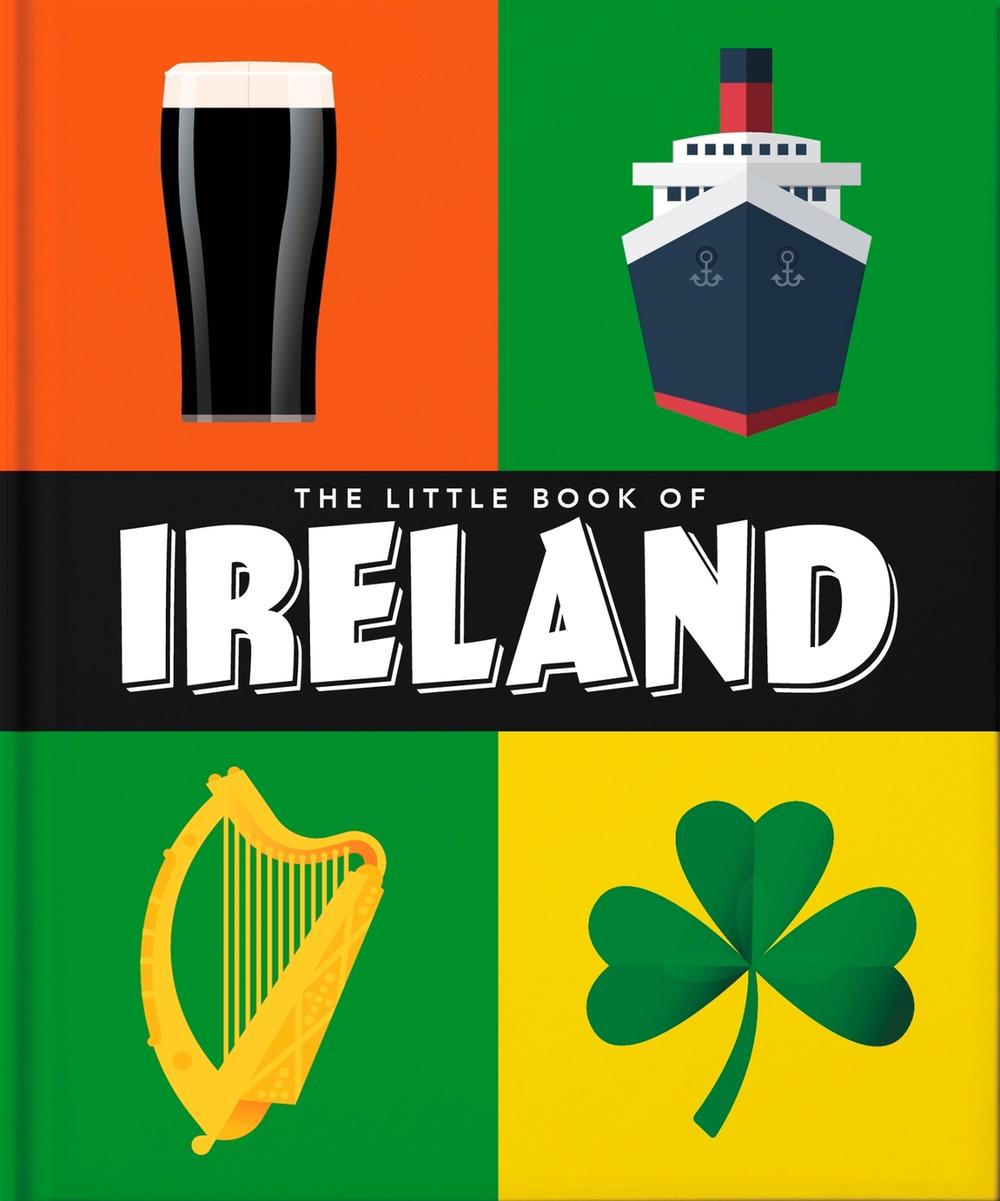 The Little Book of Ireland by OH - ISBN: 9781800693999