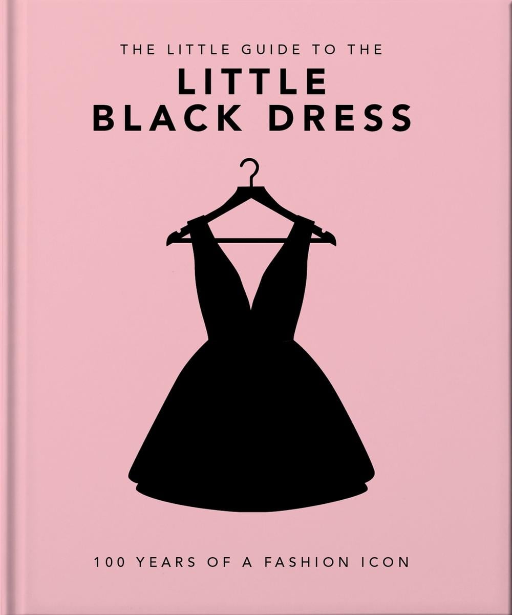 The Little Book of The Little Black Dress by OH - ISBN: 9781800694071