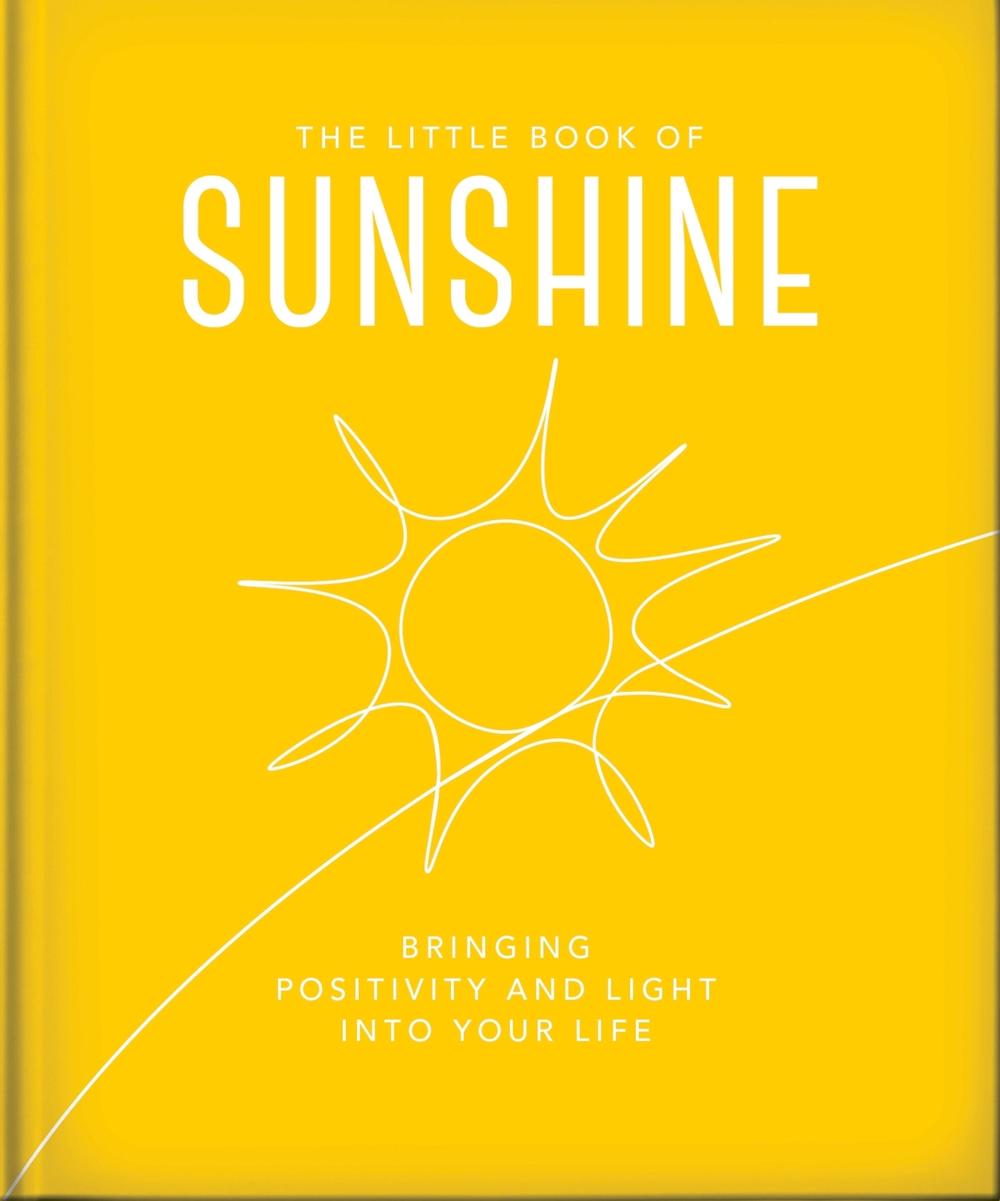 The Little Book of Sunshine by OH - ISBN: 9781800695573