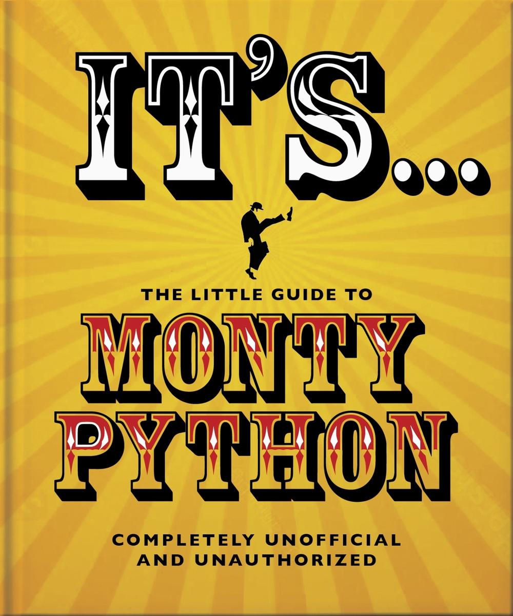 It's... The Little Guide to Monty Python, 9781800695832