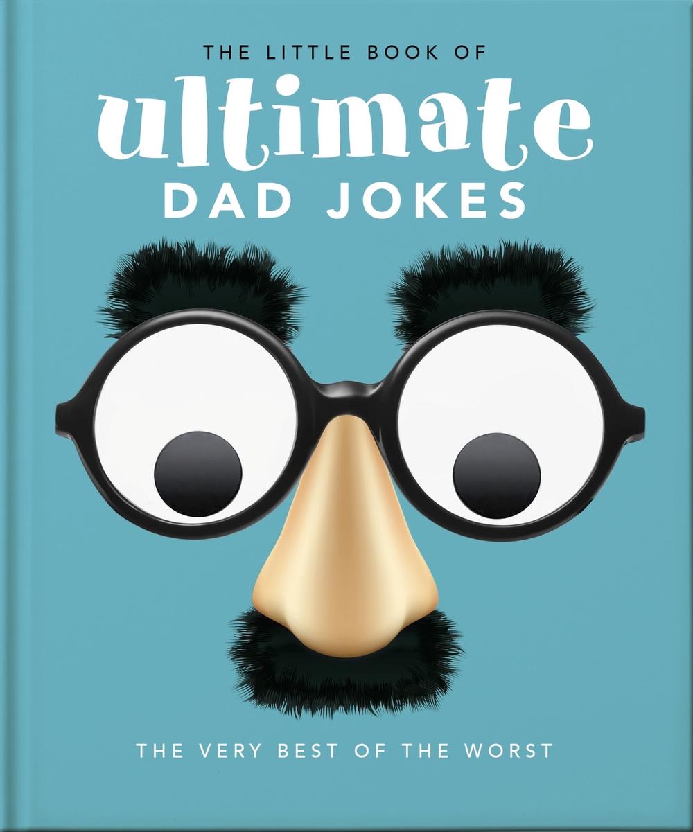 The Little Book of Ultimate Dad Jokes, 9781800696228
