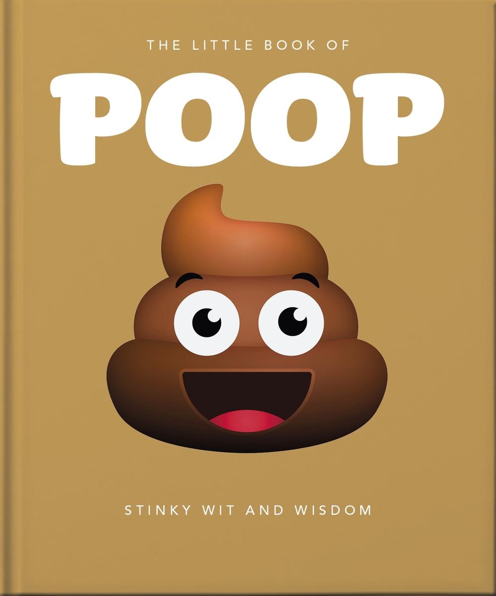 The Little Book of Poop by OH - ISBN: 9781800696242