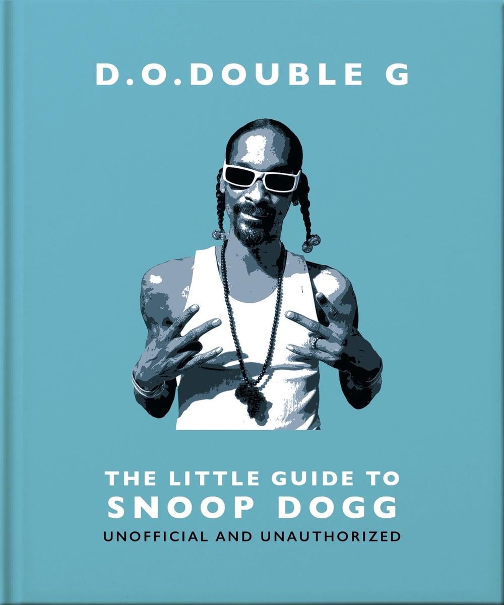 D. O. DOUBLE G: The Little Guide to Snoop Dogg by OH - ISBN: 9781800696273