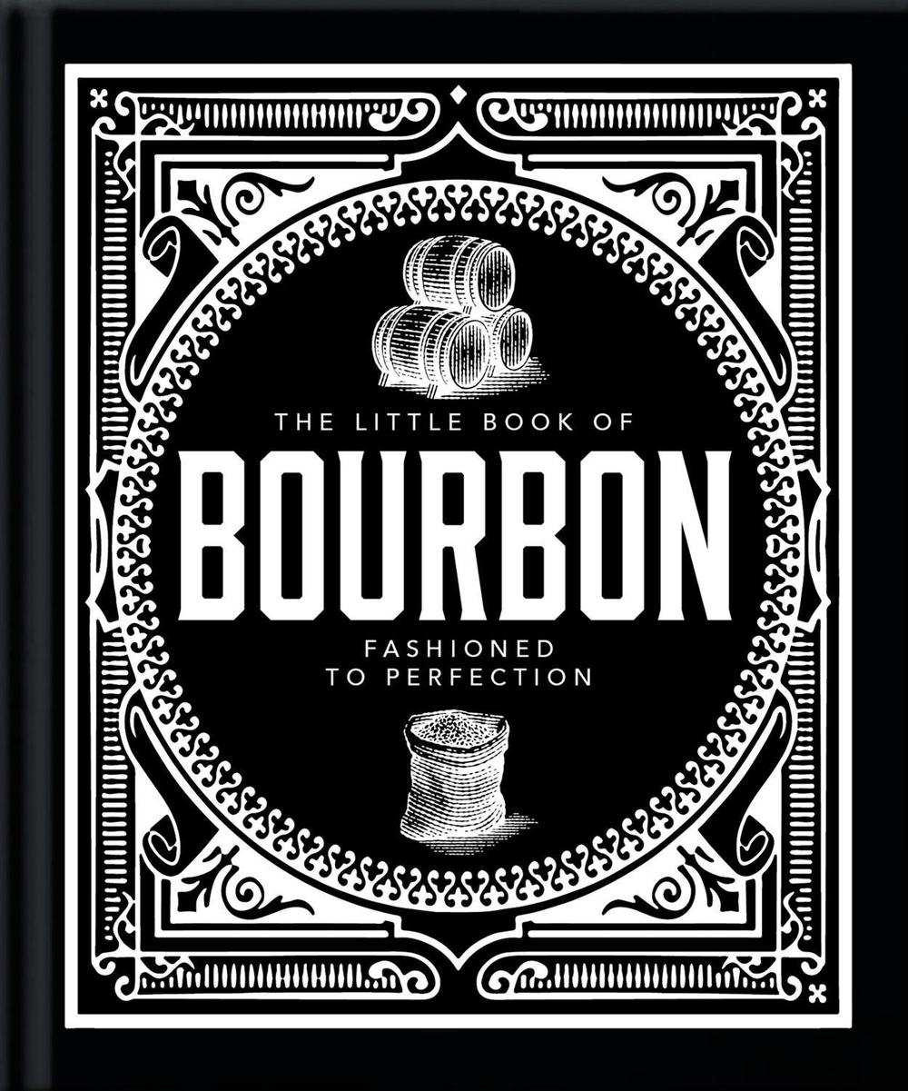 The Little Book of Bourbon by OH - ISBN: 9781800696297
