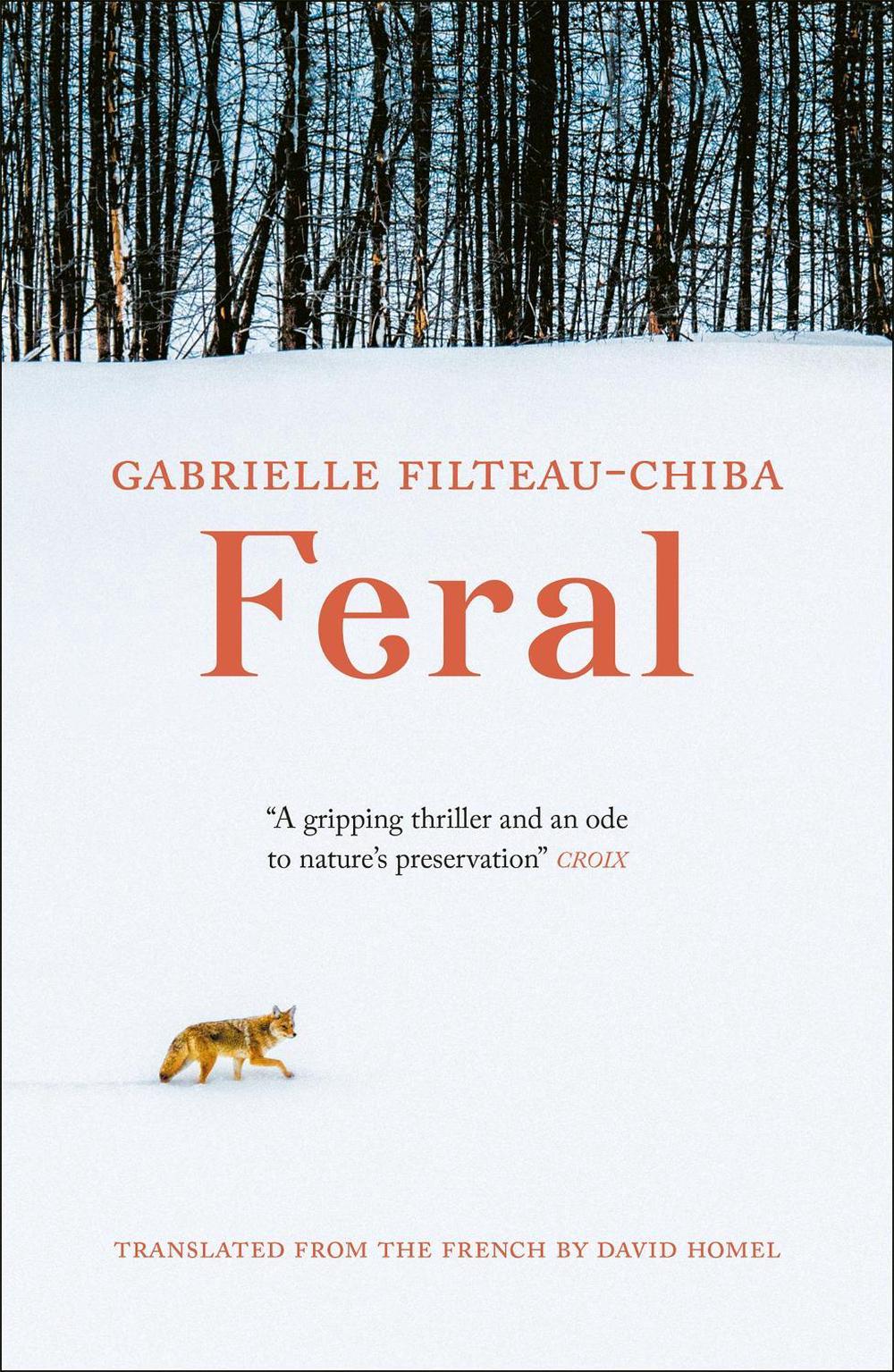 Feral by Gabrielle Filteau-Chiba - ISBN: 9781800699021