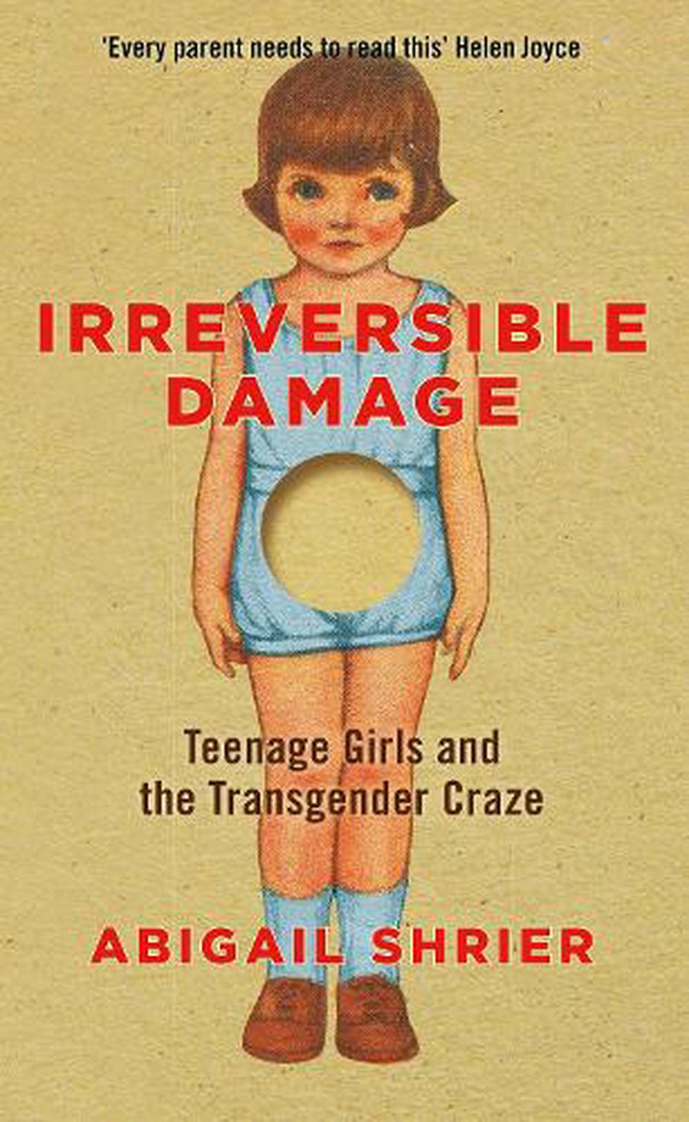 Irreversible Damage by Abigail Shrier, Hardcover, 9781800750340 Buy