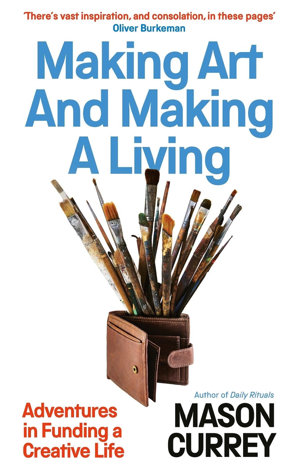 Making Art and Making a Living by Mason Currey - ISBN: 9781800751149