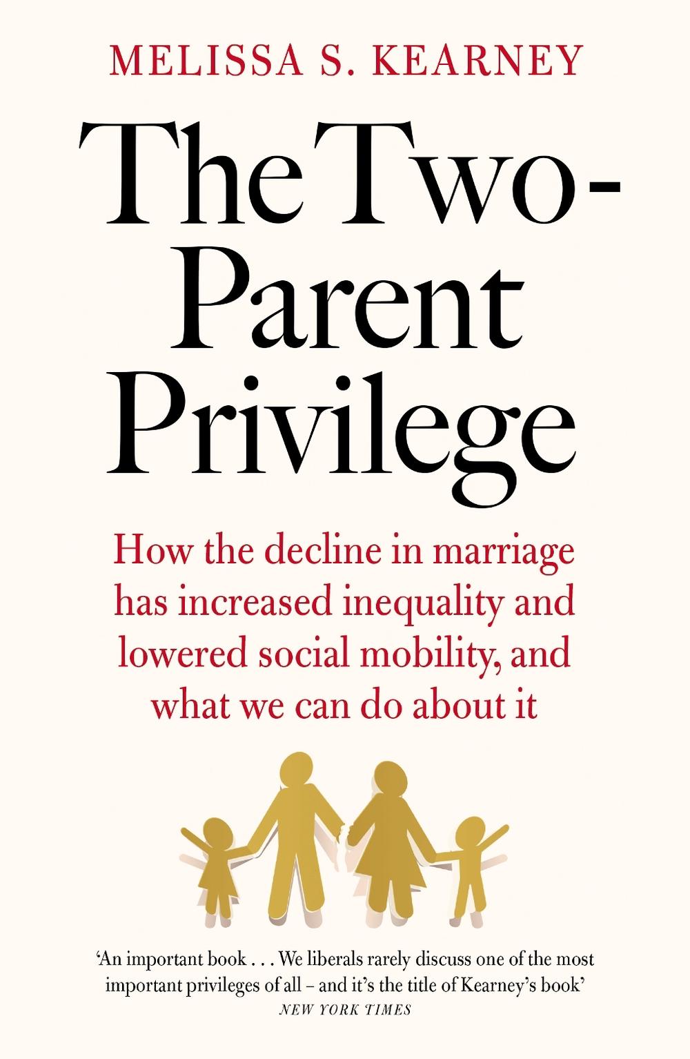 The Two-Parent Privilege, 9781800753761