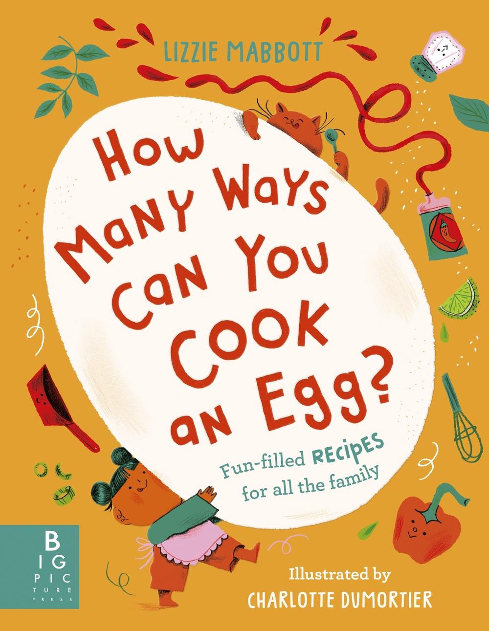 How Many Ways Can You Cook An Egg?, 9781800781160