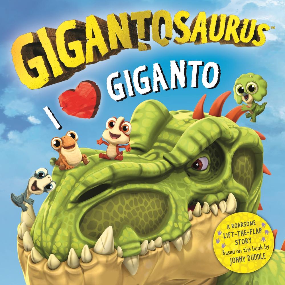 Gigantosaurus - I Love Giganto by Cyber Group Studios - ISBN: 9781800785984