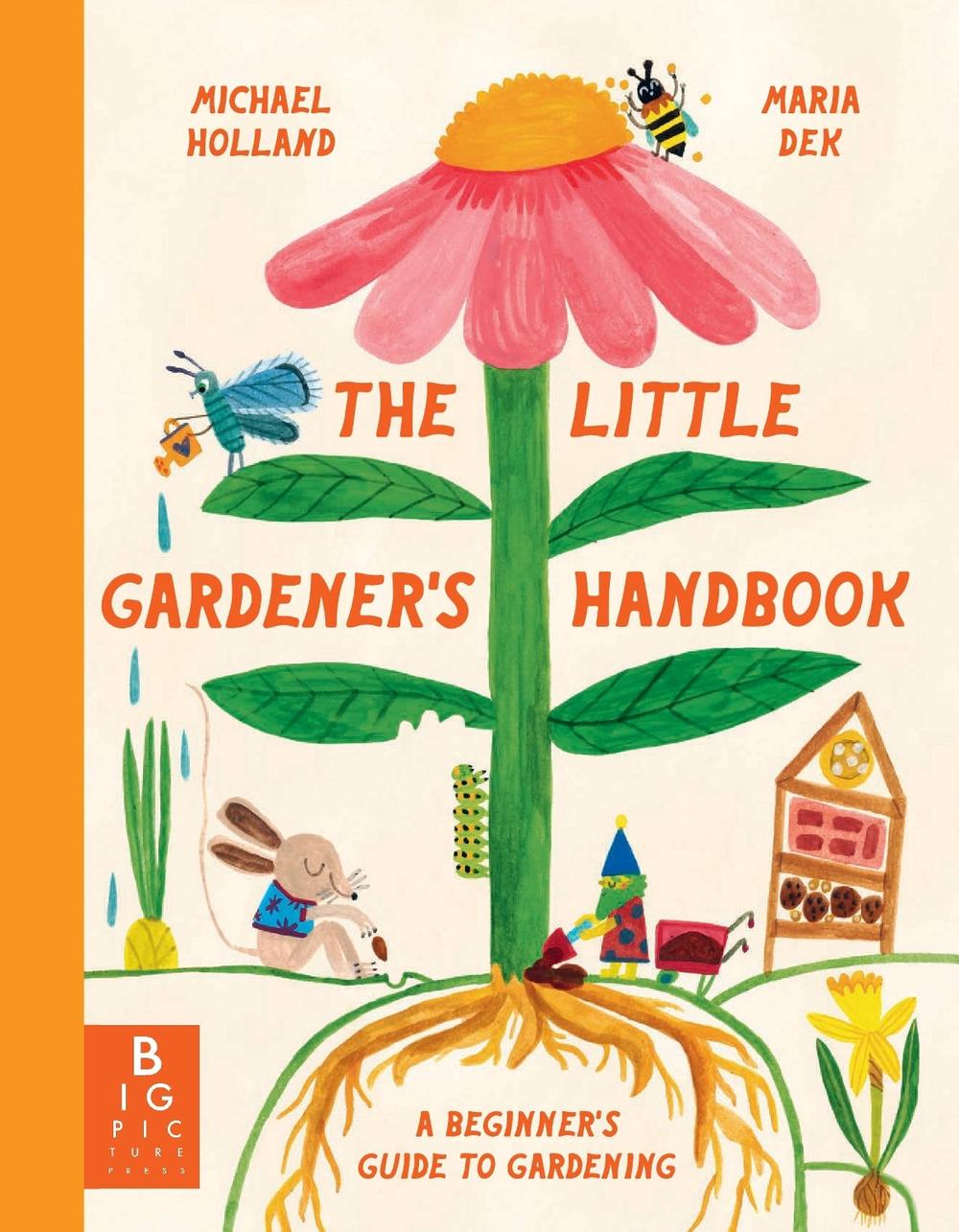 The Little Gardener's Handbook, 9781800786035