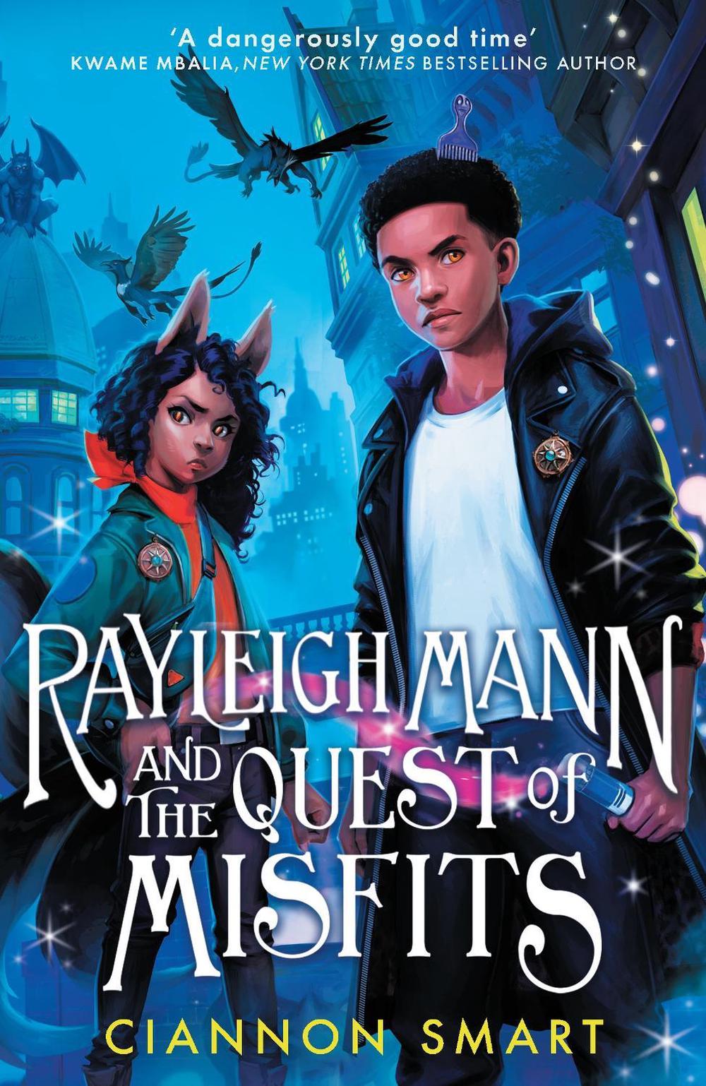 Cover of Rayleigh Mann and the Quest of Misfits