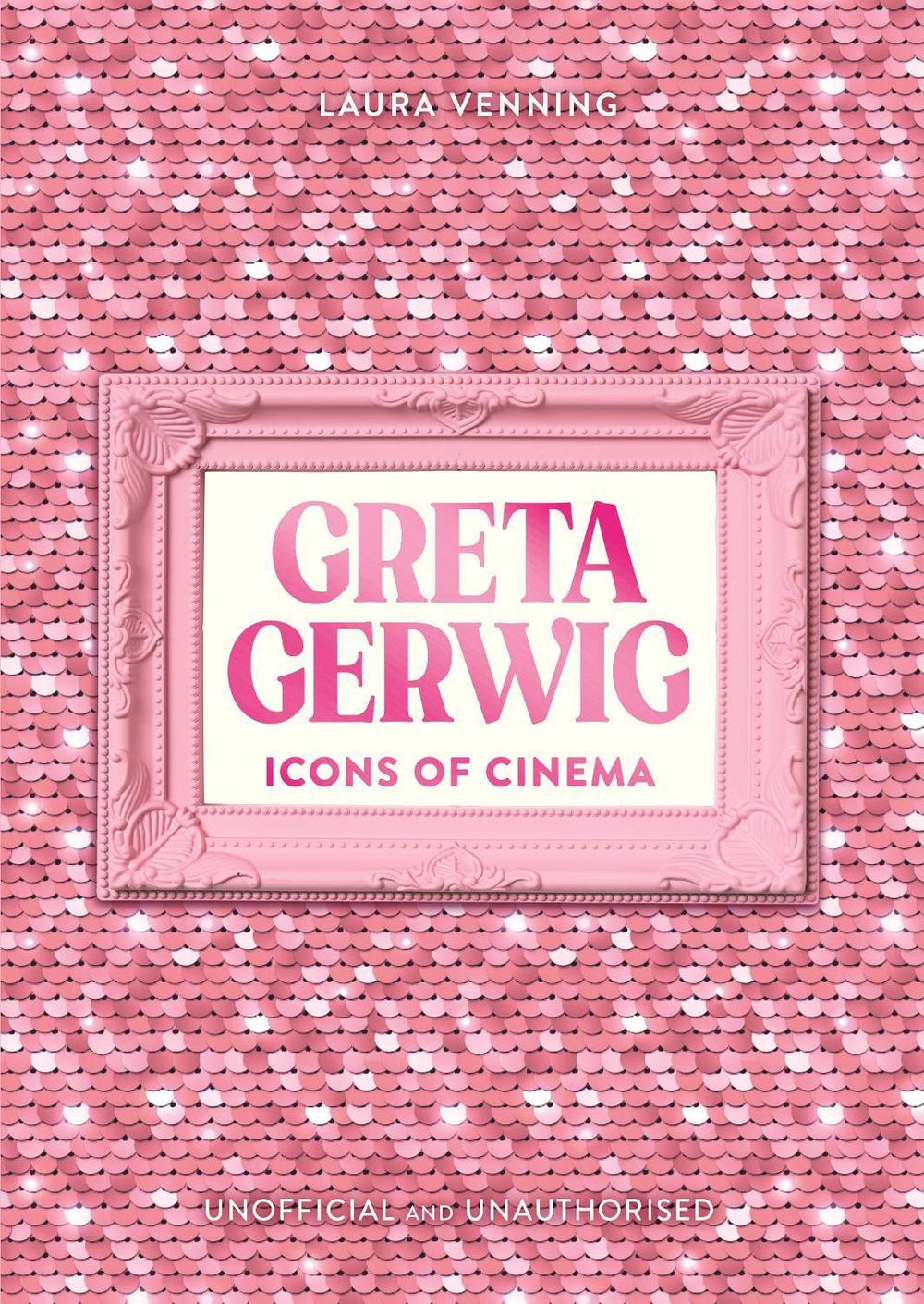 Icons of Cinema: Greta Gerwig, 9781800789845