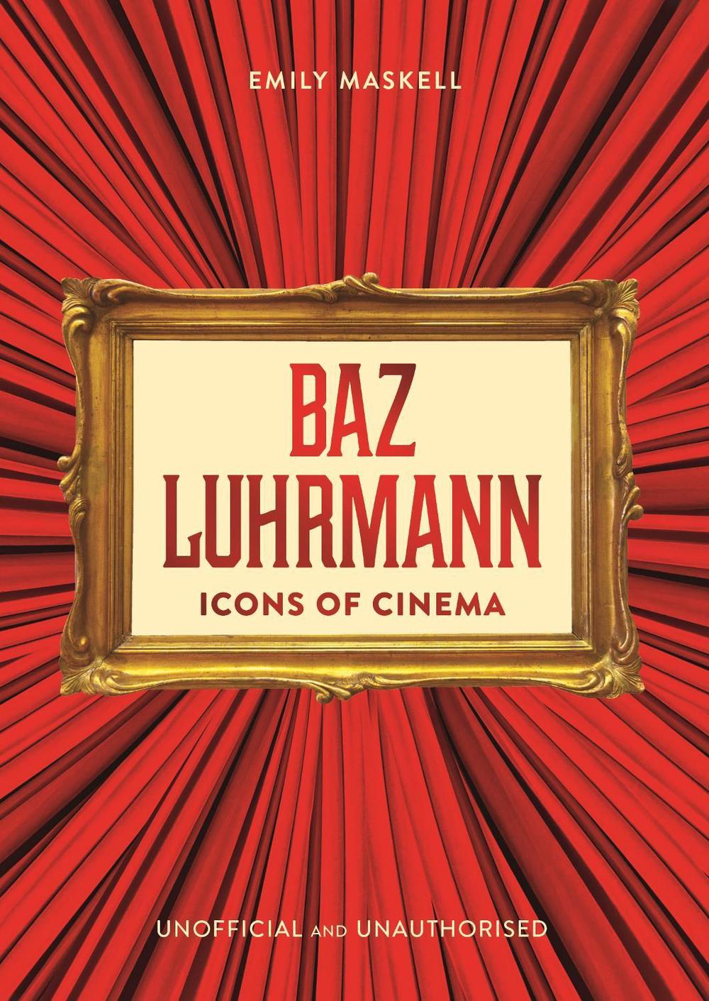 Icons of Cinema: Baz Luhrmann, 9781800789869