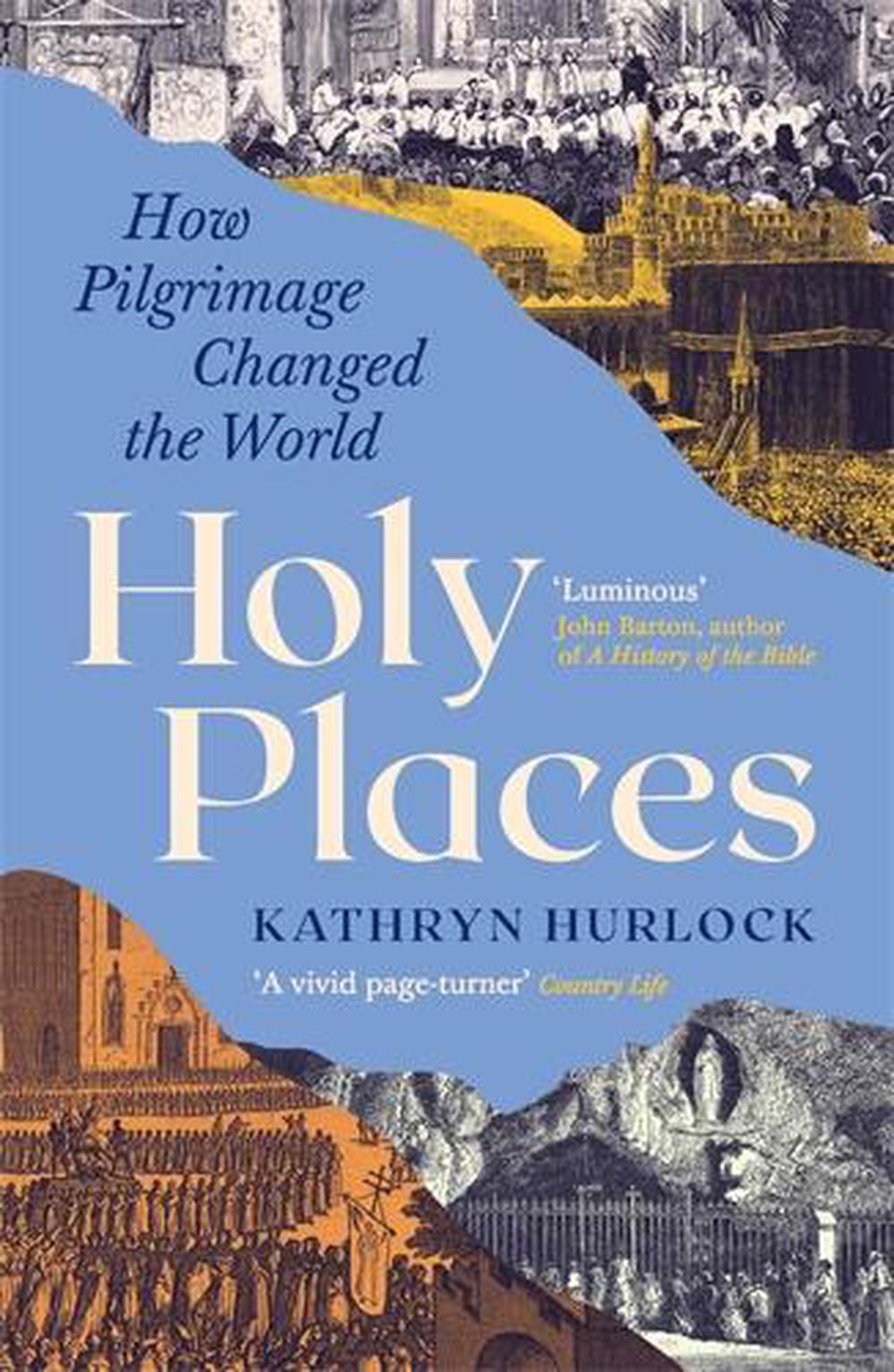 Holy Places by Kathryn Hurlock - ISBN: 9781800817449