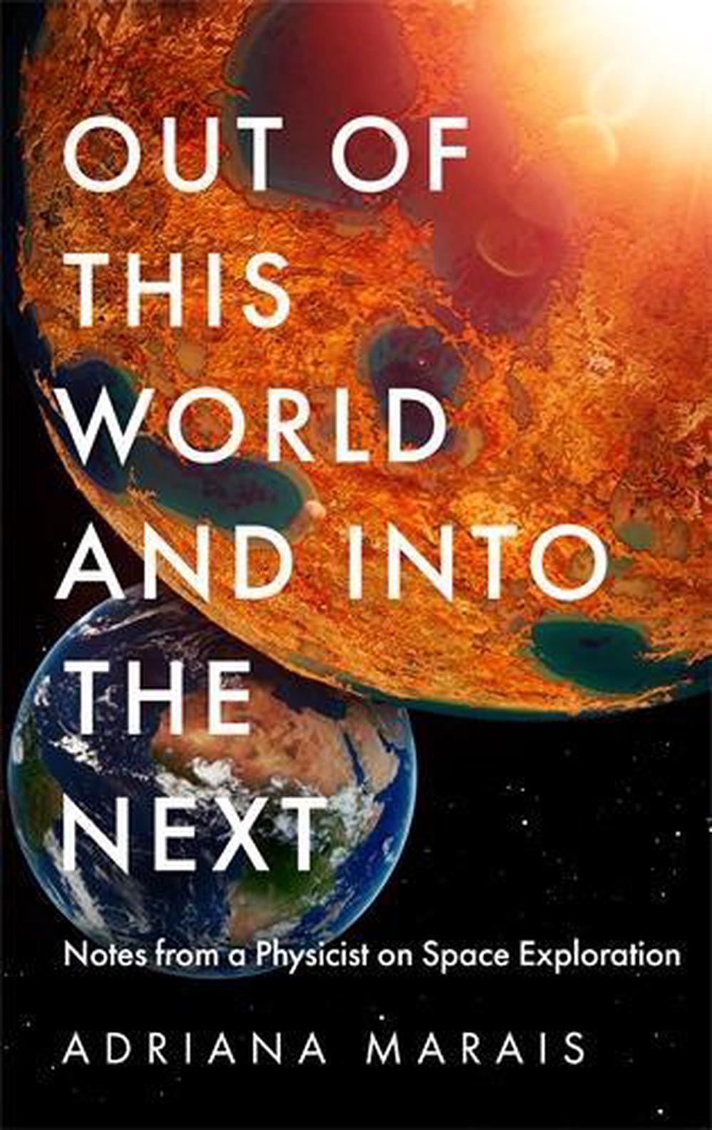 Out of this World and into the Next, 9781800819801