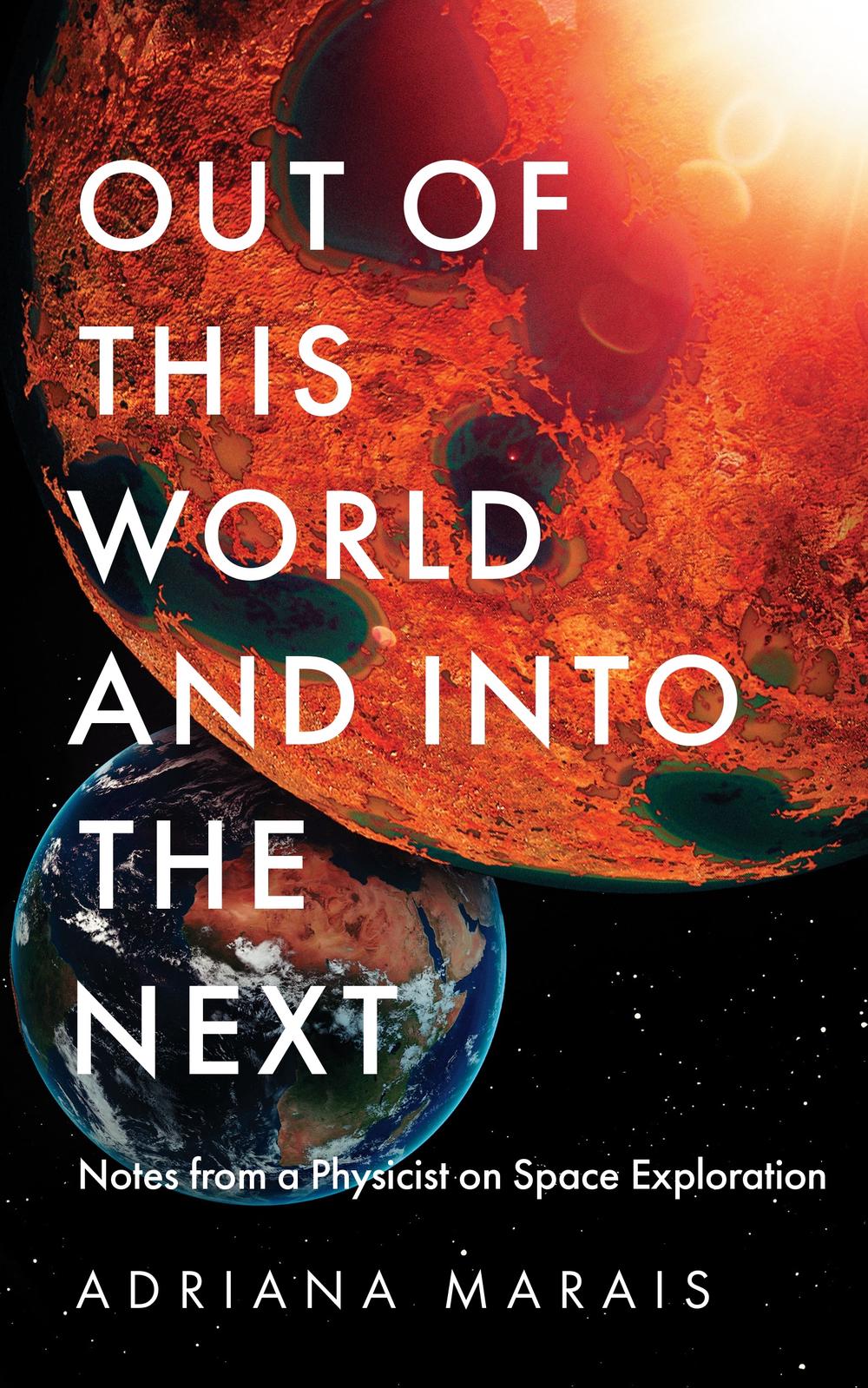 Out of this World and into the Next, 9781800819818