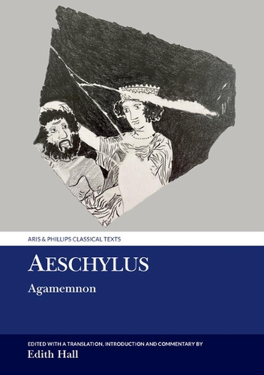 Aeschylus: Agamemnon, 9781800856288