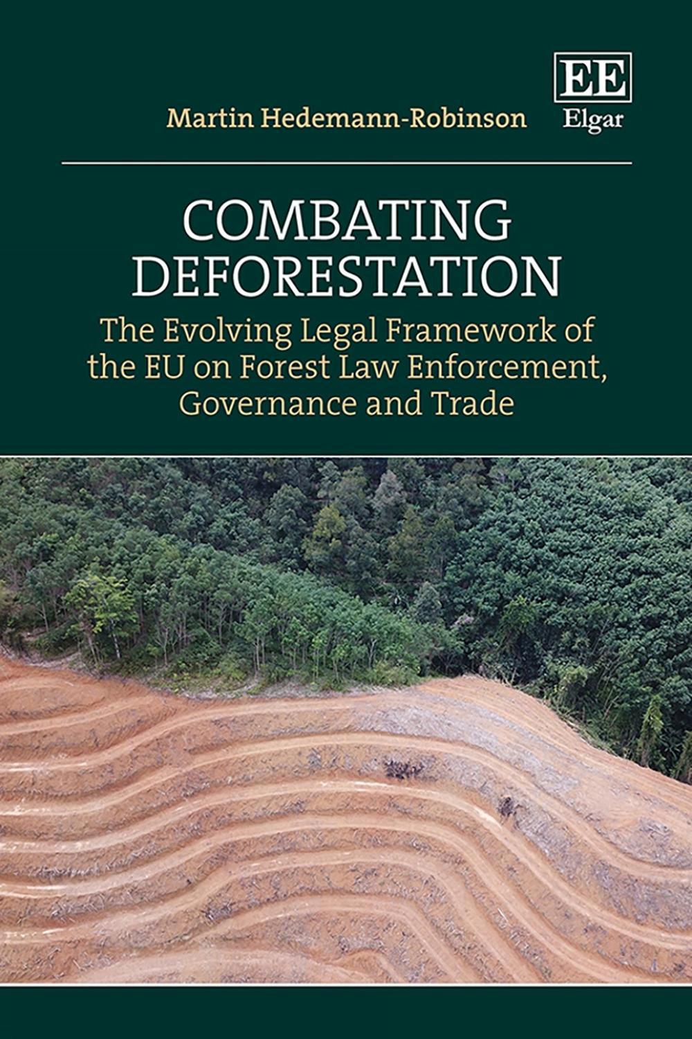 Combating Deforestation by Martin Hedemann-Robinson - ISBN: 9781800880832