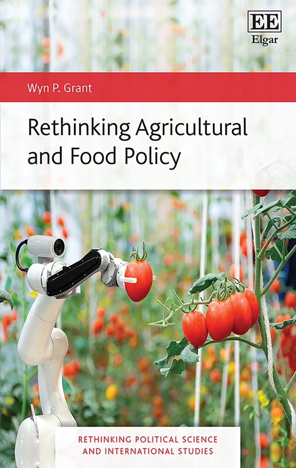 Rethinking Agricultural and Food Policy by Wyn P. Grant - ISBN: 9781800881204