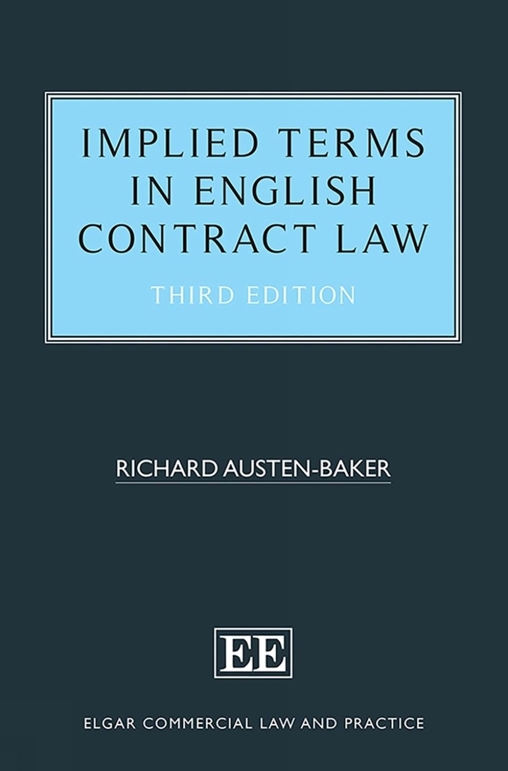Implied Terms in English Contract Law by Richard Austen-Baker - ISBN: 9781800885172