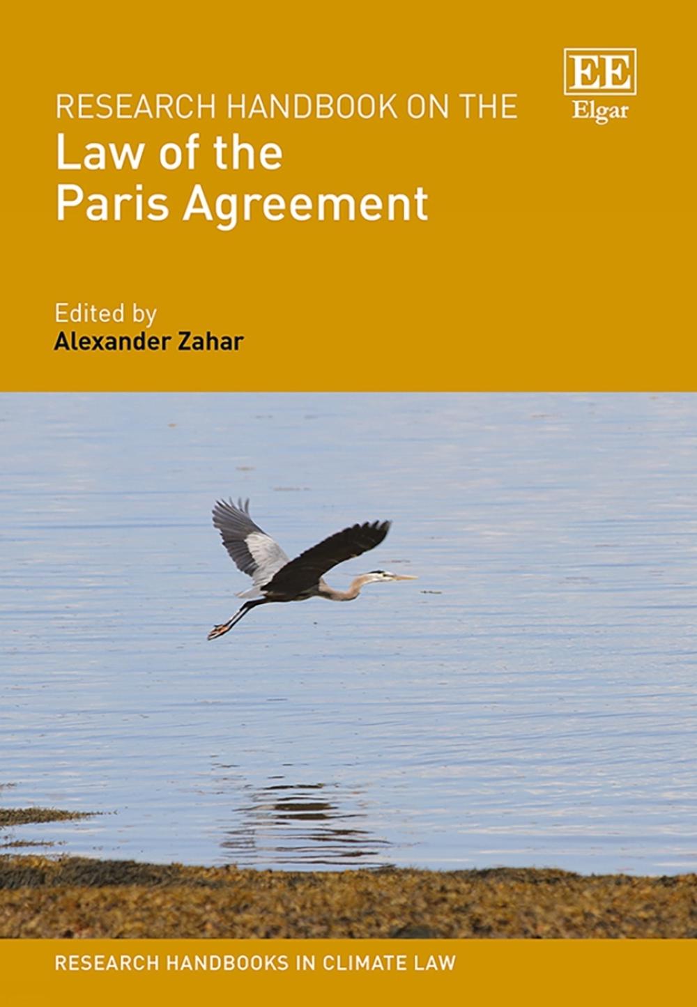 Research Handbook on the Law of the Paris Agreement by Alexander Zahar - ISBN: 9781800886735