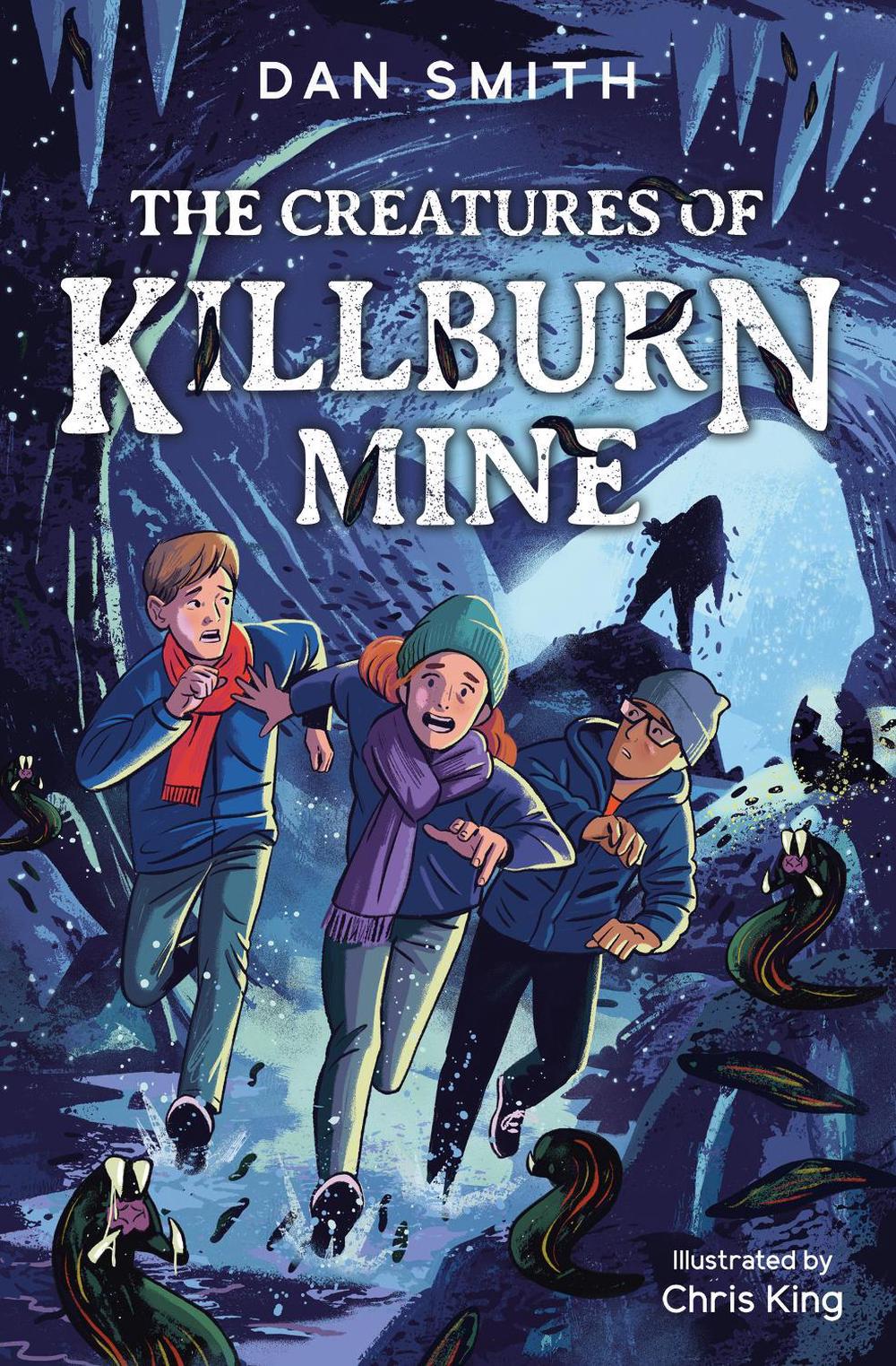 Cover of The Creatures of Killburn Mine