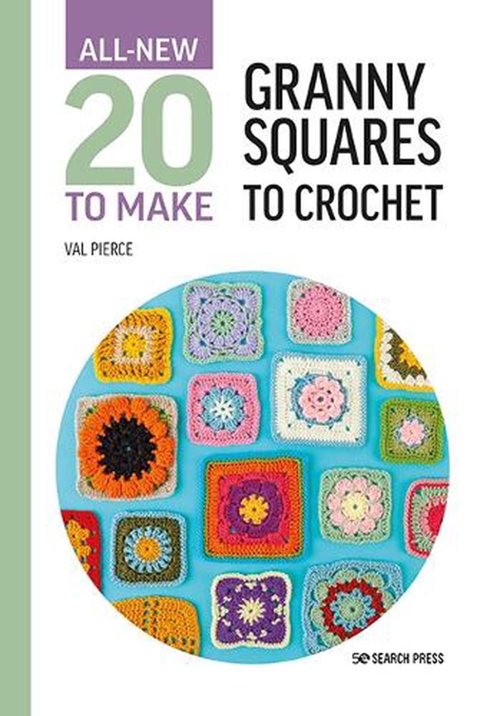 All-New Twenty to Make: Granny Squares to Crochet, 9781800921399