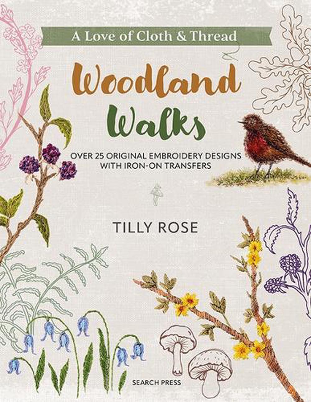 A Love of Cloth & Thread: Woodland Walks, 9781800921900