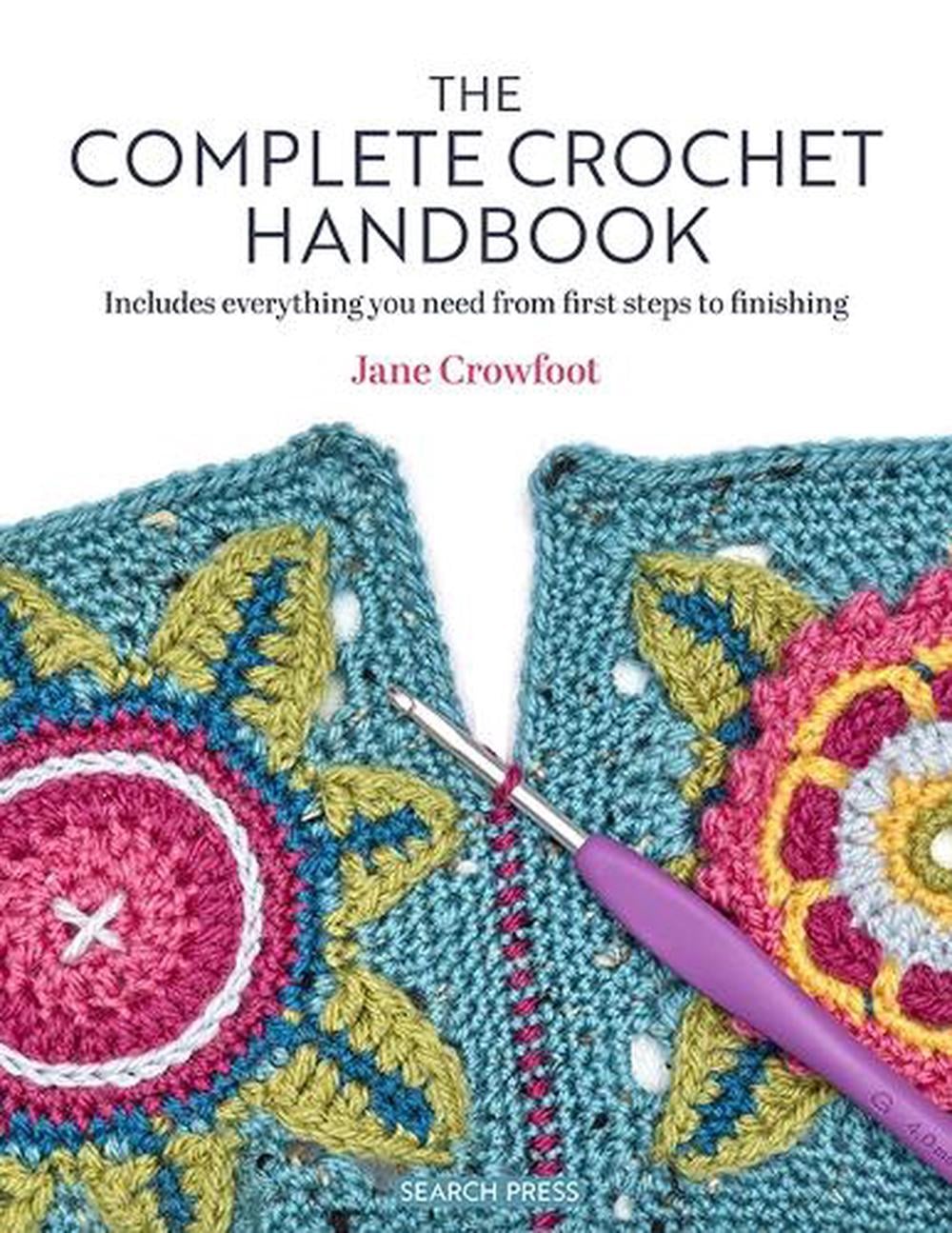 The Complete Crochet Handbook by Jane Crowfoot - ISBN: 9781800922419