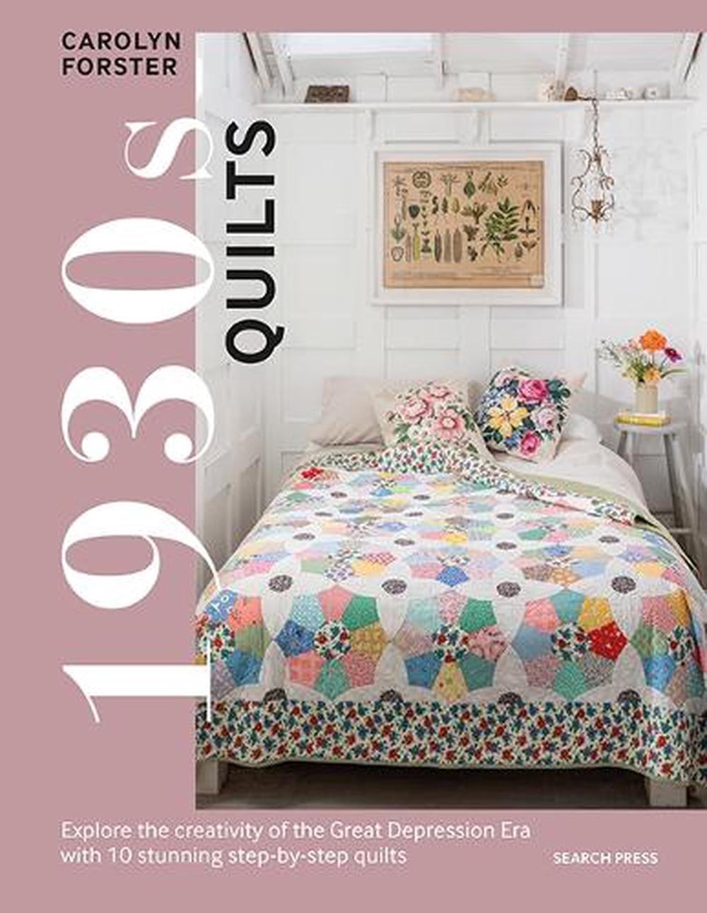 1930s Quilts by Carolyn Forster - ISBN: 9781800922532