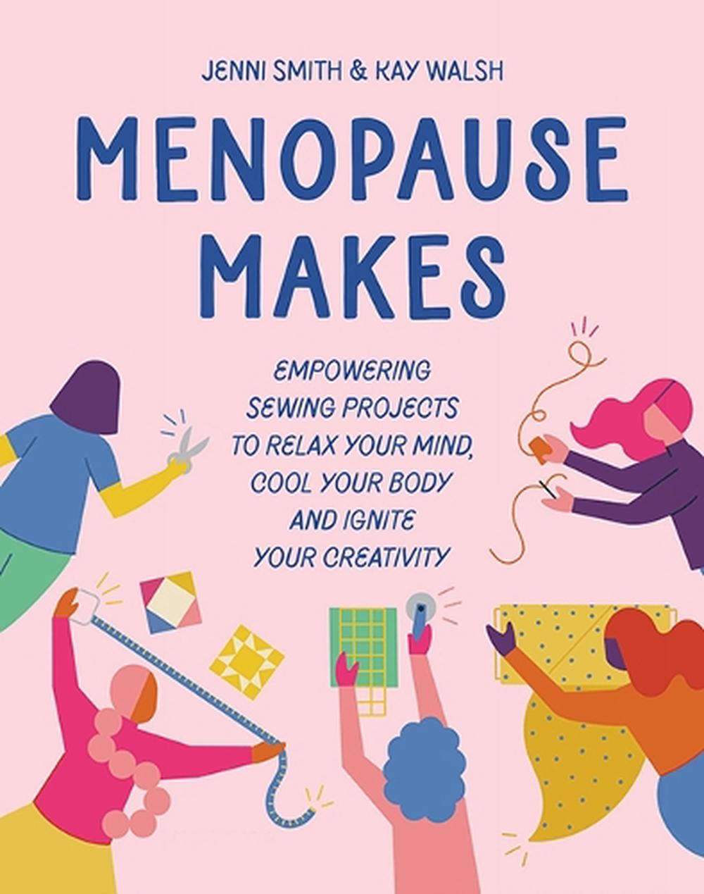 Menopause Makes, 9781800922549