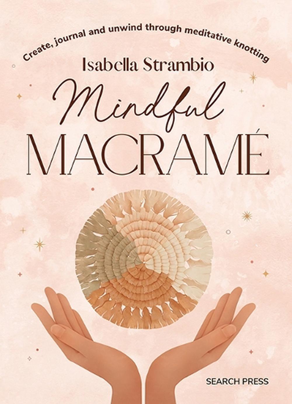 Mindful Macramé, 9781800922853
