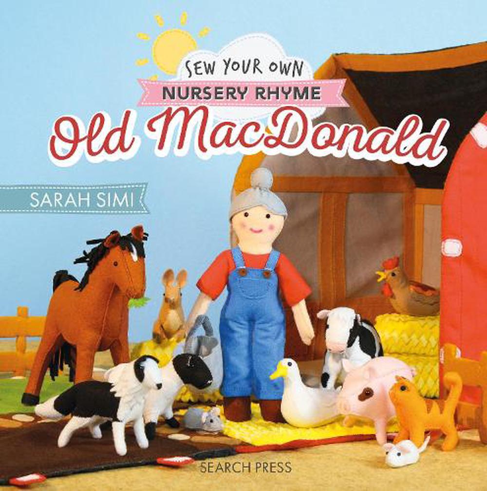 Sew Your Own Nursery Rhyme: Old MacDonald, 9781800922907